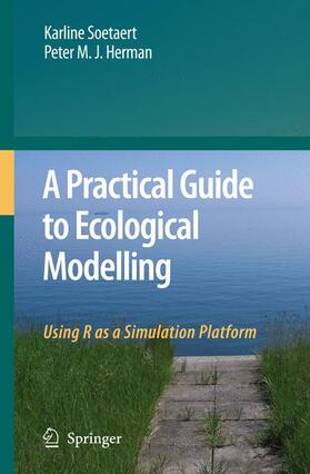 Soetaert / Herman |  A Practical Guide to Ecological Modelling | Buch |  Sack Fachmedien