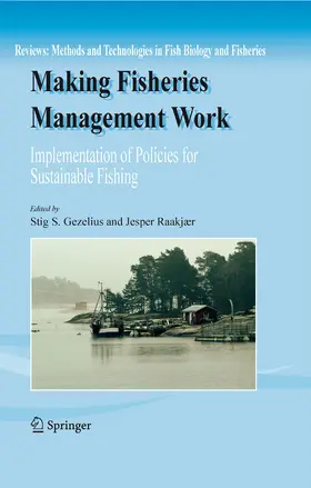 Gezelius / Raakjær |  Making Fisheries Management Work | eBook | Sack Fachmedien