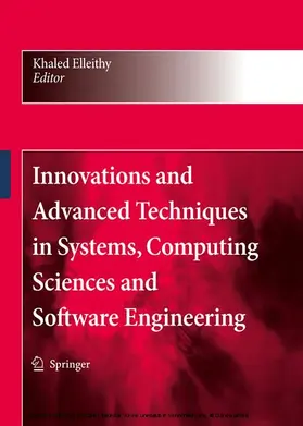 Elleithy |  Innovations and Advanced Techniques in Systems, Computing Sciences and Software Engineering | eBook | Sack Fachmedien