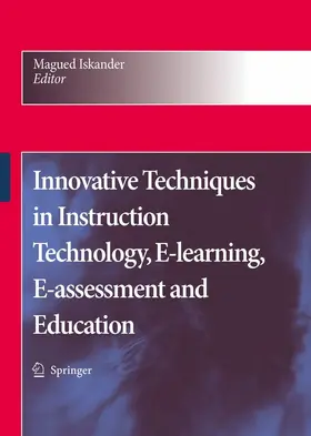 Iskander |  Innovative Techniques in Instruction Technology, E-learning, E-assessment and Education | eBook | Sack Fachmedien