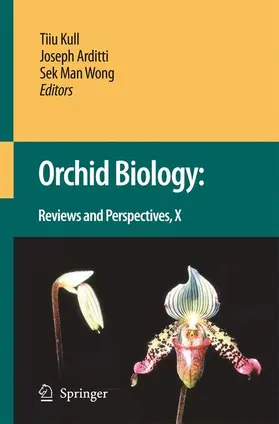 Kull / Wong / Arditti |  Orchid Biology: Reviews and Perspectives X | Buch |  Sack Fachmedien