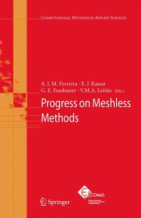 Ferreira / Leitao / Kansa |  Progress on Meshless Methods | Buch |  Sack Fachmedien