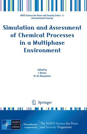Barnes / Kharytonov |  Simulation and Assessment of Chemical Processes in a Multiphase Environment | Buch |  Sack Fachmedien