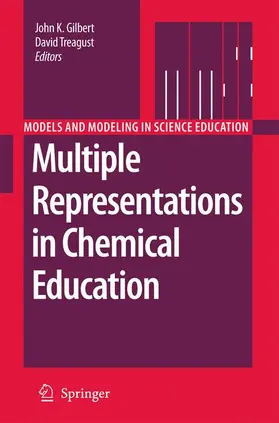 Treagust / Gilbert |  Multiple Representations in Chemical Education | Buch |  Sack Fachmedien