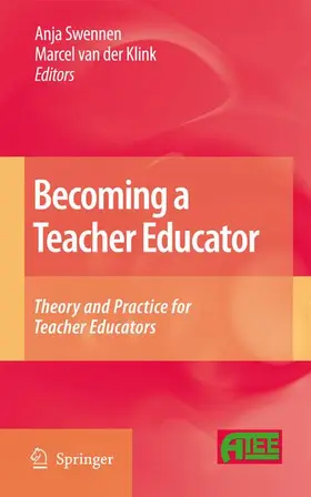 Swennen / van der Klink |  Becoming a Teacher Educator | Buch |  Sack Fachmedien