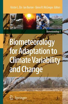 Ebi / Burton / McGregor |  Biometeorology for Adaptation to Climate Variability and Change | Buch |  Sack Fachmedien