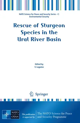 Lagutov |  Rescue of Sturgeon Species in the Ural River Basin | Buch |  Sack Fachmedien