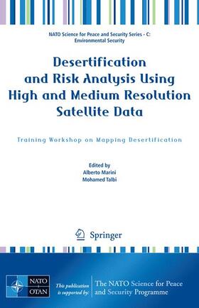 Talbi / Marini |  Desertification and Risk Analysis Using High and Medium Resolution Satellite Data | Buch |  Sack Fachmedien