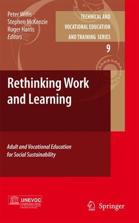 Willis / McKenzie / Harris |  Rethinking Work and Learning | Buch |  Sack Fachmedien