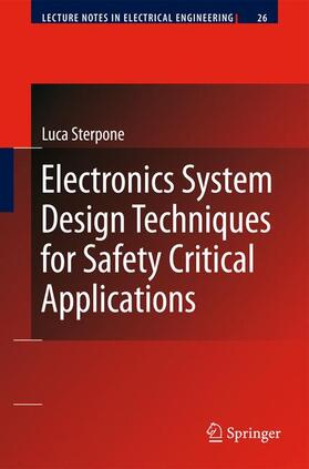 Sterpone |  Electronics System Design Techniques for Safety Critical Applications | Buch |  Sack Fachmedien