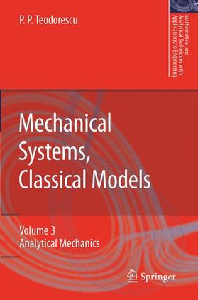 Teodorescu |  Mechanical Systems, Classical Models | Buch |  Sack Fachmedien