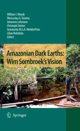 Woods / Teixeira / Lehmann |  Amazonian Dark Earths: Wim Sombroek's Vision | eBook | Sack Fachmedien