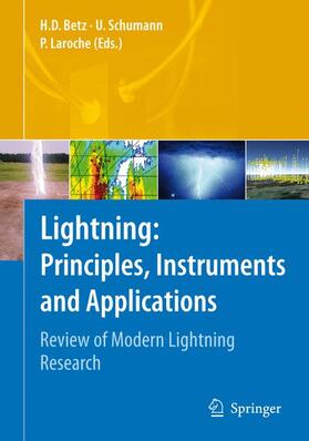 Betz / Laroche / Schumann |  Lightning: Principles, Instruments and Applications | Buch |  Sack Fachmedien