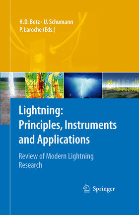 Betz / Schumann / Laroche |  Lightning: Principles, Instruments and Applications | eBook | Sack Fachmedien