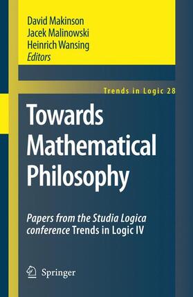 Makinson / Malinowski / Wansing |  Towards Mathematical Philosophy | Buch |  Sack Fachmedien