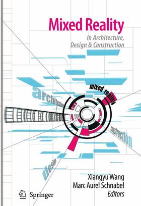 Wang / Schnabel |  Mixed Reality in Architecture, Design, and Construction | Buch |  Sack Fachmedien