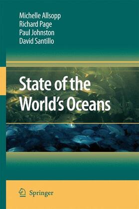Allsopp / Santillo / Pambuccian |  State of the World's Oceans | Buch |  Sack Fachmedien