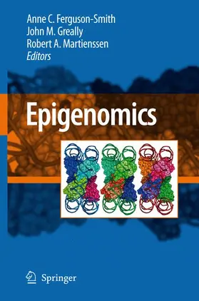 Ferguson-Smith / Martienssen / Greally, Ph.D. |  Epigenomics | Buch |  Sack Fachmedien