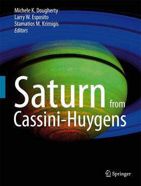 Dougherty / Krimigis / Esposito |  Saturn from Cassini-Huygens | Buch |  Sack Fachmedien
