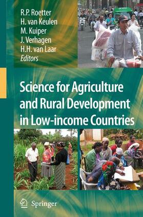Roetter / van Keulen / van Laar |  Science for Agriculture and Rural Development in Low-income Countries | Buch |  Sack Fachmedien