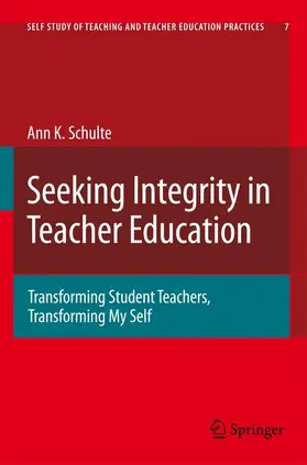 Schulte |  Seeking Integrity in Teacher Education | Buch |  Sack Fachmedien