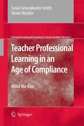 Groundwater-Smith / Mockler |  Teacher Professional Learning in an Age of Compliance | Buch |  Sack Fachmedien