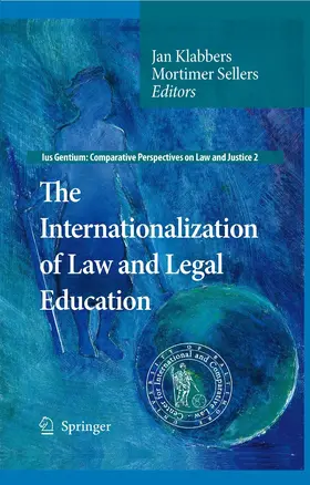 Klabbers / Sellers |  The Internationalization of Law and Legal Education | eBook | Sack Fachmedien