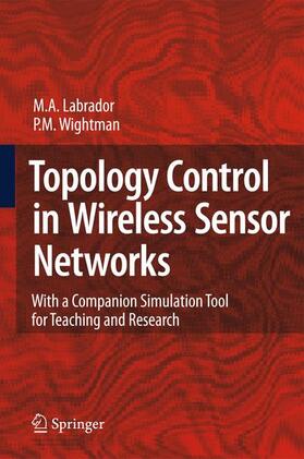 Labrador / Wightman |  Topology Control in Wireless Sensor Networks | Buch |  Sack Fachmedien