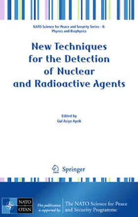 Aycik |  New Techniques for the Detection of Nuclear and Radioactive Agents | eBook | Sack Fachmedien