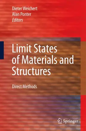 Weichert / Ponter |  Limit States of Materials and Structures | Buch |  Sack Fachmedien