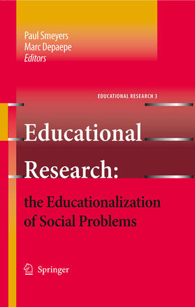 Depaepe / Smeyers |  Educational Research: the Educationalization of Social Problems | eBook | Sack Fachmedien