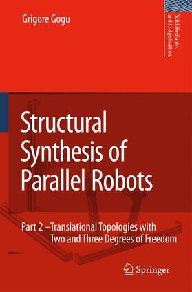 Gogu | Structural Synthesis of Parallel Robots | Buch | 978-1-4020-9793-5 | sack.de