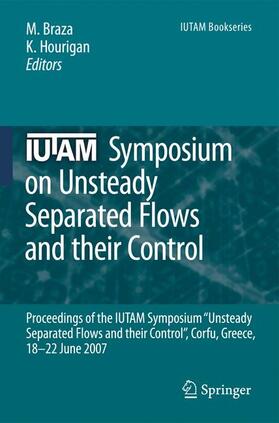 Braza / Hourigan |  Iutam Symposium on Unsteady Separated Flows and Their Control | Buch |  Sack Fachmedien