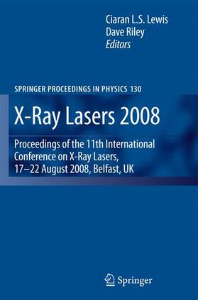 Riley / Lewis |  X-Ray Lasers 2008 | Buch |  Sack Fachmedien