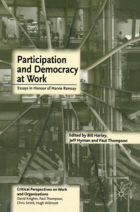 Hyman / Thompson / Harley |  Participation and Democracy at Work | Buch |  Sack Fachmedien