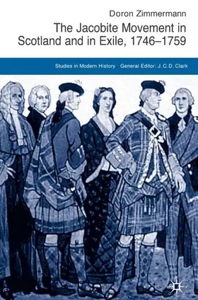 Zimmermann |  The Jacobite Movement in Scotland and in Exile, 1746-1759 | Buch |  Sack Fachmedien