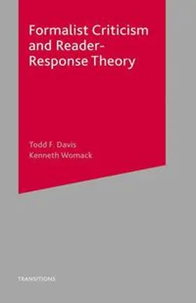 Davis / Womack |  Formalist Criticism and Reader-Response Theory | eBook | Sack Fachmedien