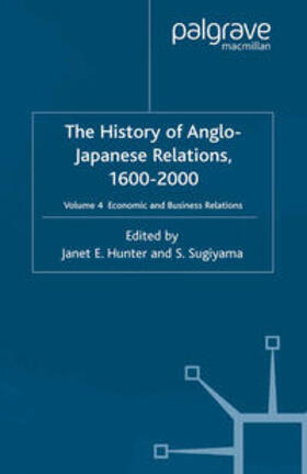 Hunter / Sugiyama |  The History of Anglo-Japanese Relations 1600-2000 | eBook | Sack Fachmedien