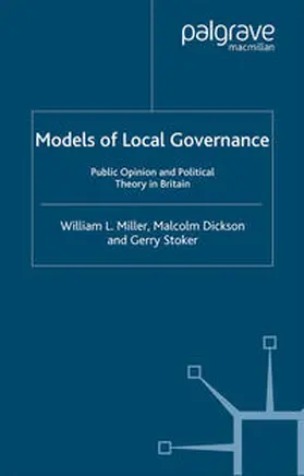 Miller / Dickson / Stoker |  Models of Local Governance | eBook | Sack Fachmedien