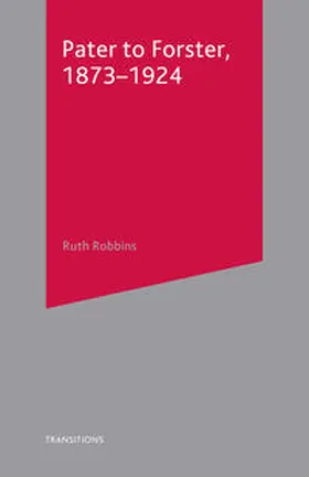 Robbins |  Pater to Forster, 1873-1924 | eBook | Sack Fachmedien