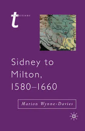 Wynne-Davies / Wolfreys |  Sidney to Milton, 1580-1660 | eBook | Sack Fachmedien