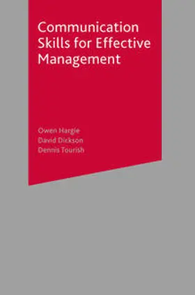 Hargie / Dickson / Tourish |  Communication Skills for Effective Management | eBook | Sack Fachmedien