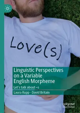 Britain / Rupp |  Linguistic Perspectives on a Variable English Morpheme | Buch |  Sack Fachmedien