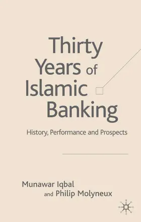 Iqbal / Molyneux | Thirty Years of Islamic Banking | Buch | 978-1-4039-4325-5 | sack.de