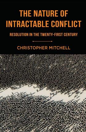 Mitchell |  The Nature of Intractable Conflict | Buch |  Sack Fachmedien