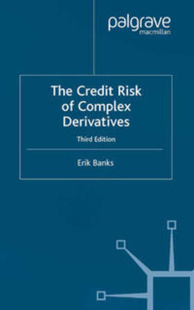 Banks |  The Credit Risk of Complex Derivatives | eBook | Sack Fachmedien