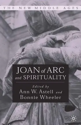 Wheeler / Astell |  Joan of Arc and Spirituality | Buch |  Sack Fachmedien