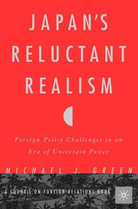 Green |  Japan's Reluctant Realism | Buch |  Sack Fachmedien