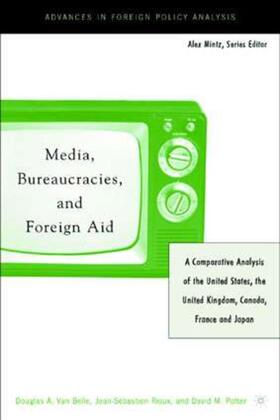Loparo |  Media, Bureaucracies, and Foreign Aid | Buch |  Sack Fachmedien