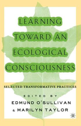 O'Sullivan |  Learning Toward an Ecological Consciousness | Buch |  Sack Fachmedien